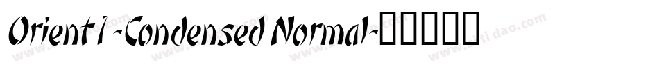 Orient1-Condensed Normal字体转换
